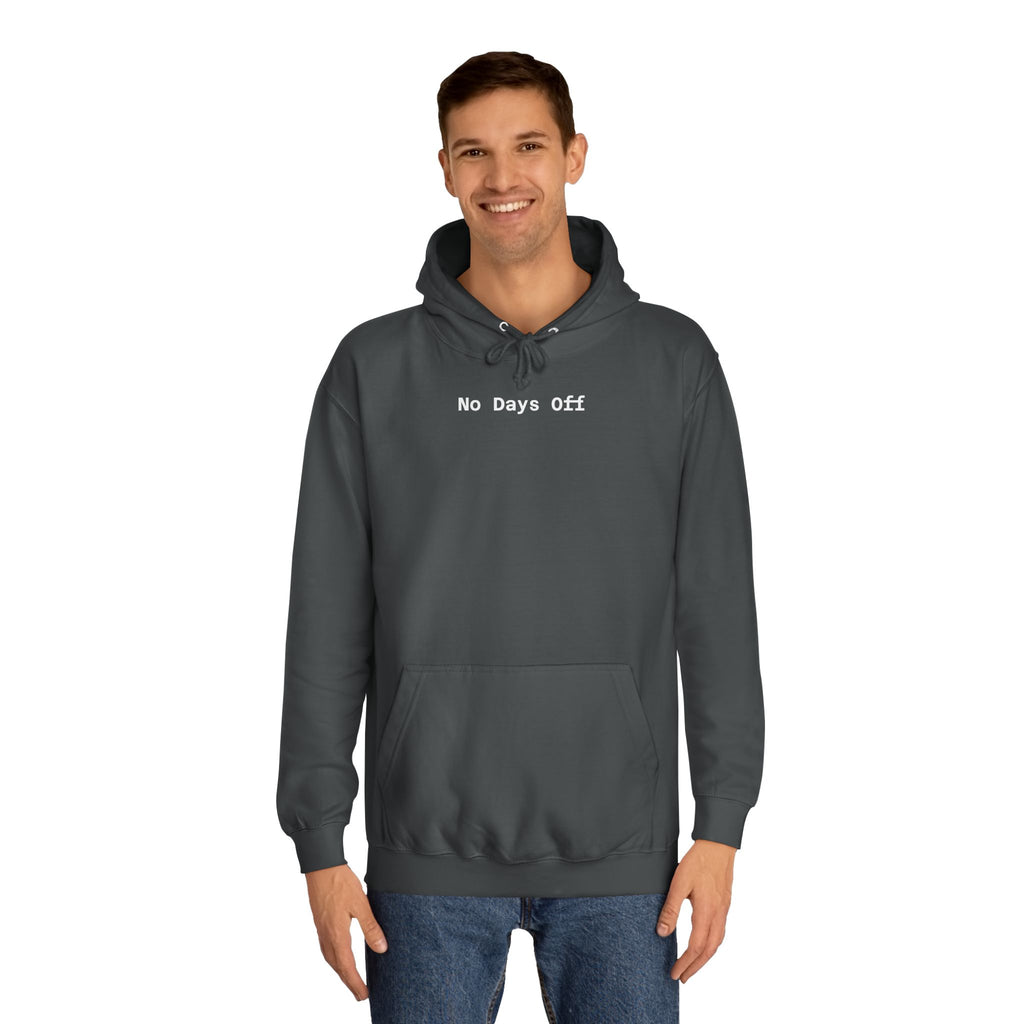 No Days Off — Oversized Hoodie