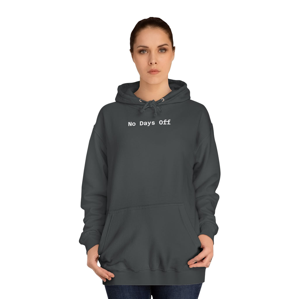 No Days Off — Oversized Hoodie