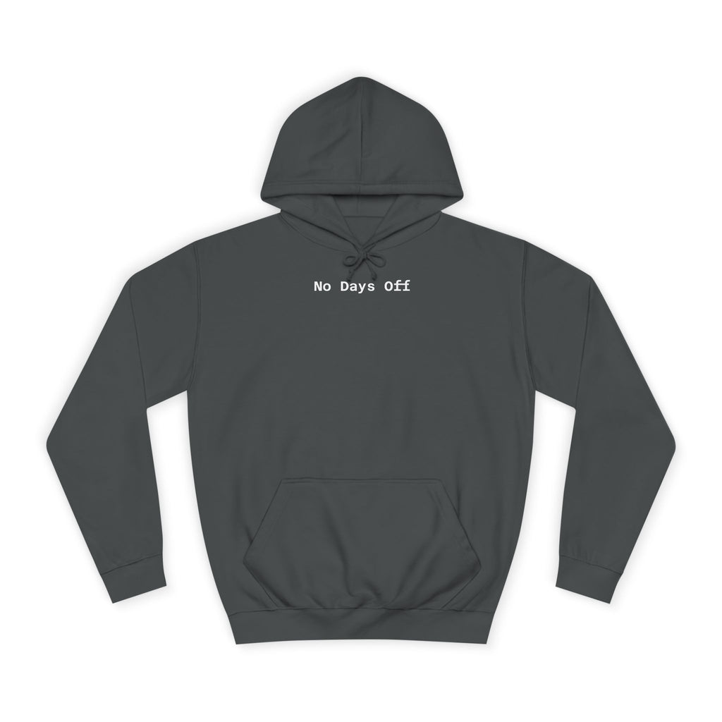 No Days Off — Oversized Hoodie